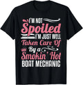 Boat Mechanic Wife - I'm Not Spoiled Gift Unisex T-Shirt