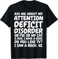 Funny ADHD Quote Ask Me About My Attention Deficit Disorder Gift Unisex T-Shirt
