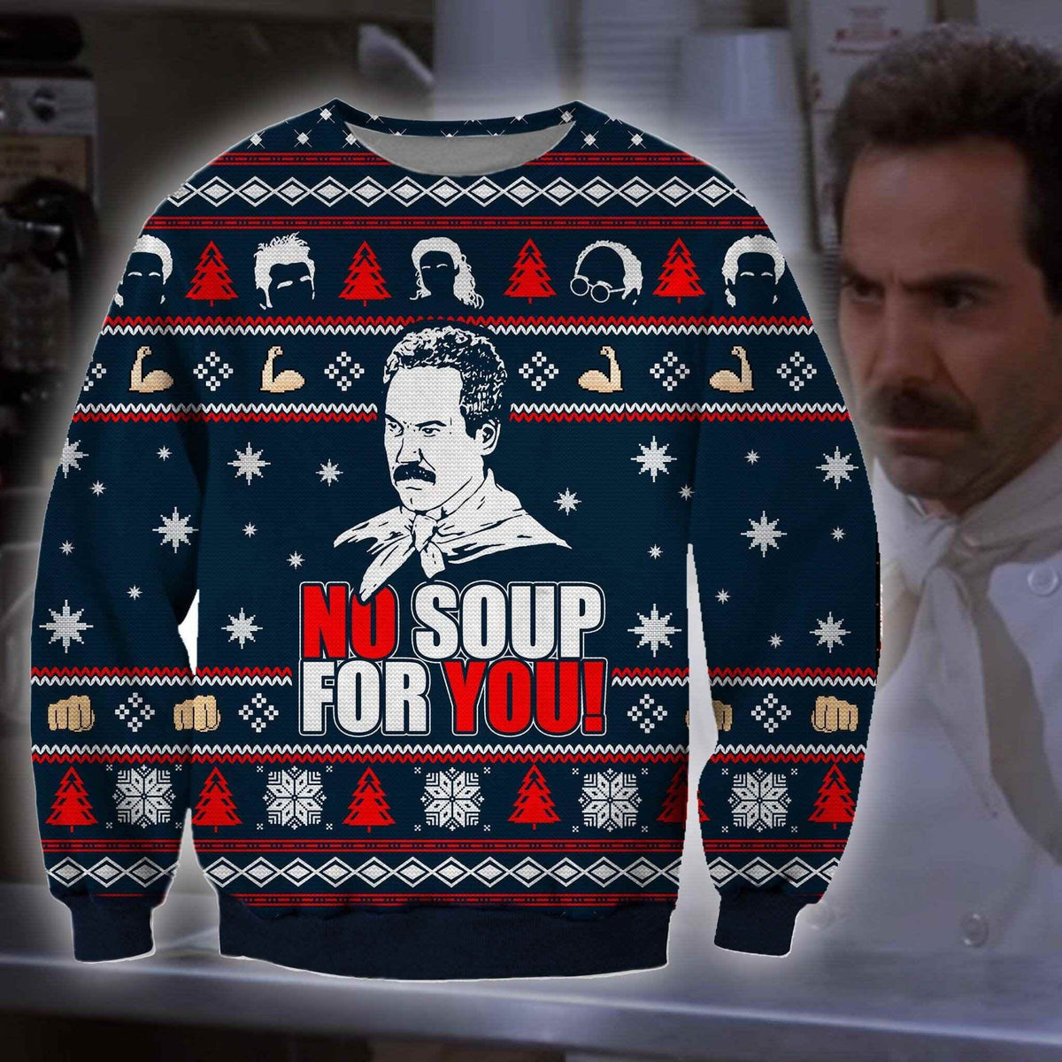 Seinfeld No Soup For You Ugly Christmas Sweater