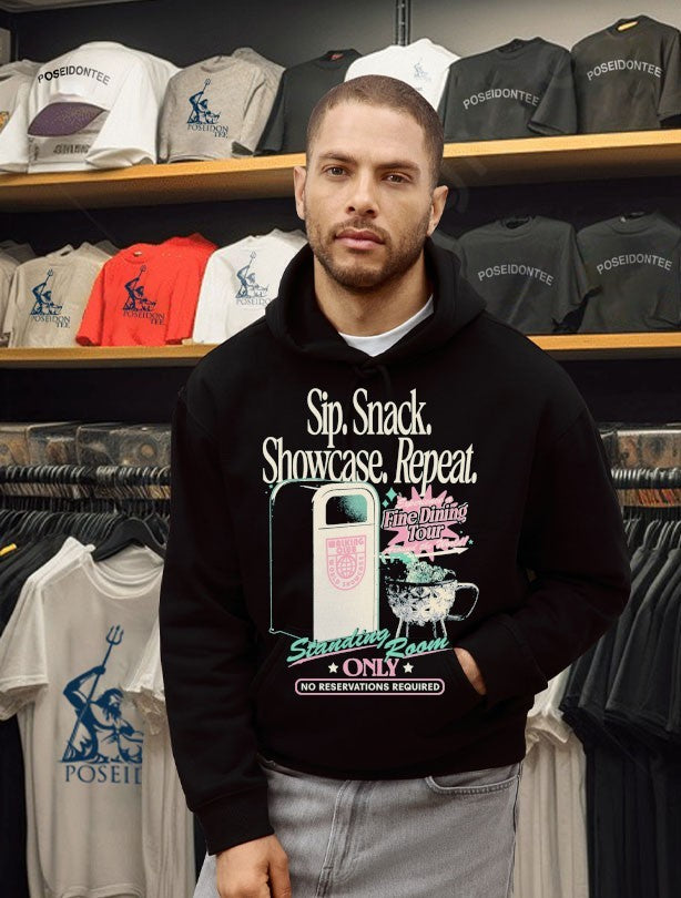 Sip Snack Showcase Repeat Standing Room Only No Reservations Required T-shirt