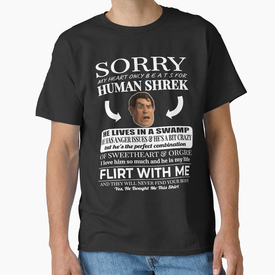 Sorry My Heart Only Beats For Human Shrek by IBSGirlGang