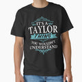 It's a Taylor Thing You Wouldn't understand V4 Short Sleeve by zxwmekmrb50