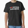 I Love Titties And Beer by SeanGluz