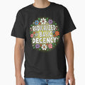 Radicalized by Basic Decency Floral - Luminous Feminist Art by PriyaMagic