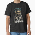 Stay Original Streetwear Teddy Bear Graphic by wanado