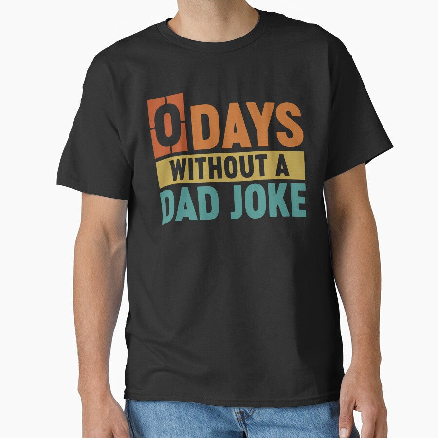Funny Dad Jokes - 0 Days Without A Dad Joke by gunaone-design