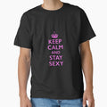 Keep Calm and Stay Sexy Pink by jeradozola