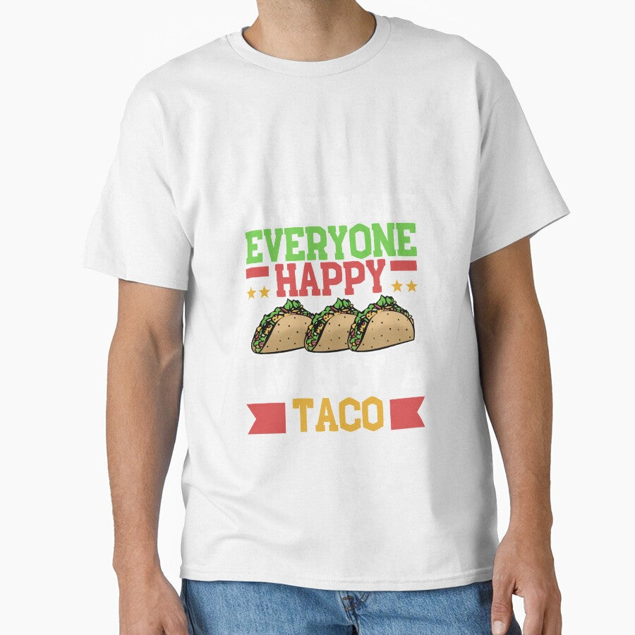 I Can't Make Everyone Happy I'm Not a Taco by Mesyo