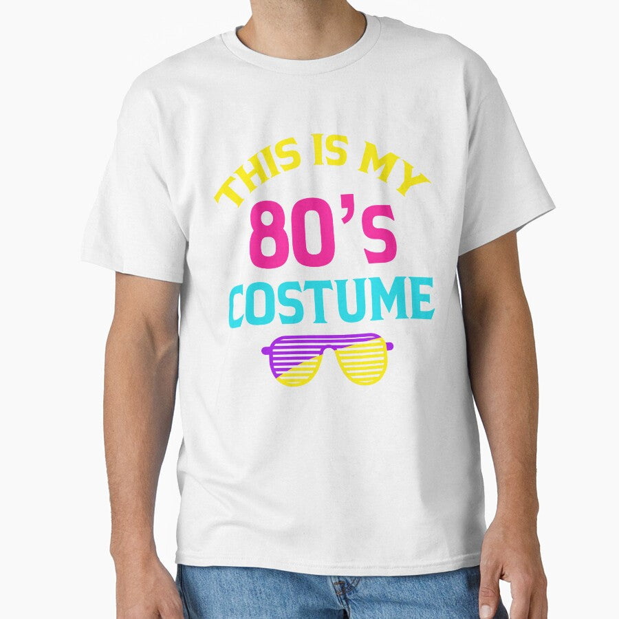 This is my 80s Costume Tee Outfit Funny  Eighties Retro Party by Programmer's  Life and Humor