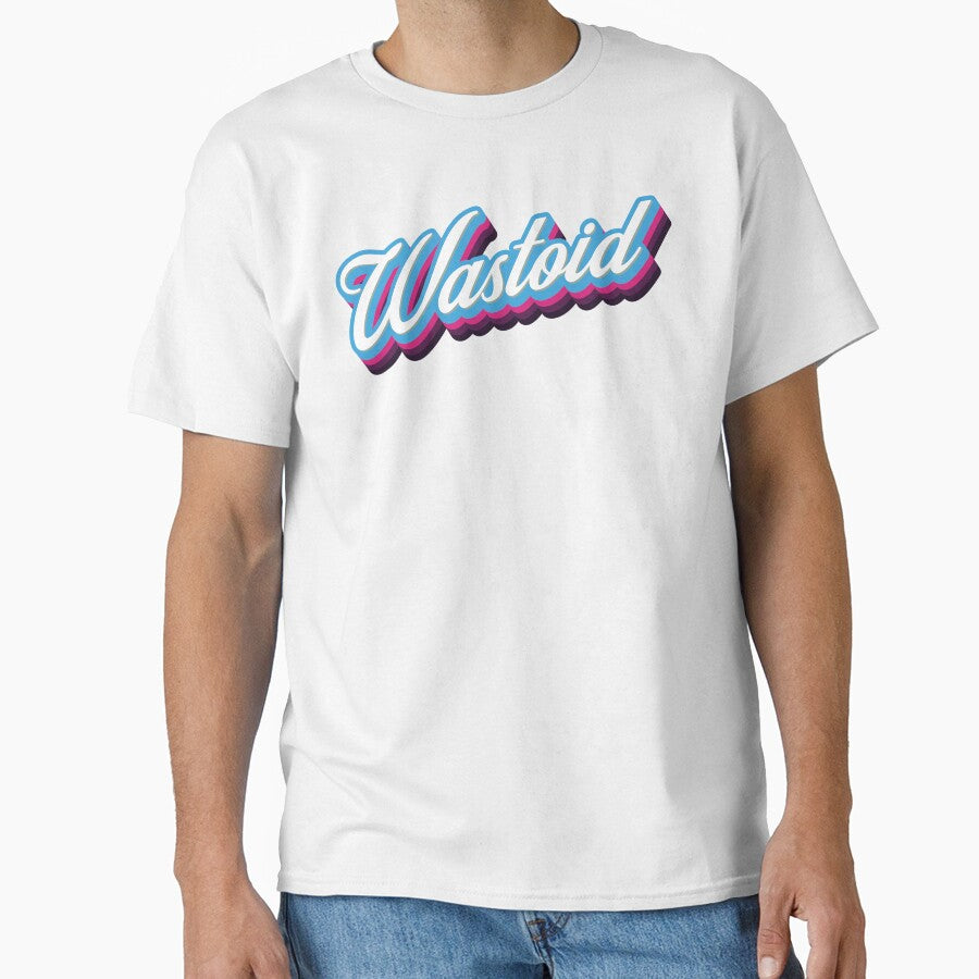 Wastoid - 80s Sarcastic Quote by Whimsical  Thinker