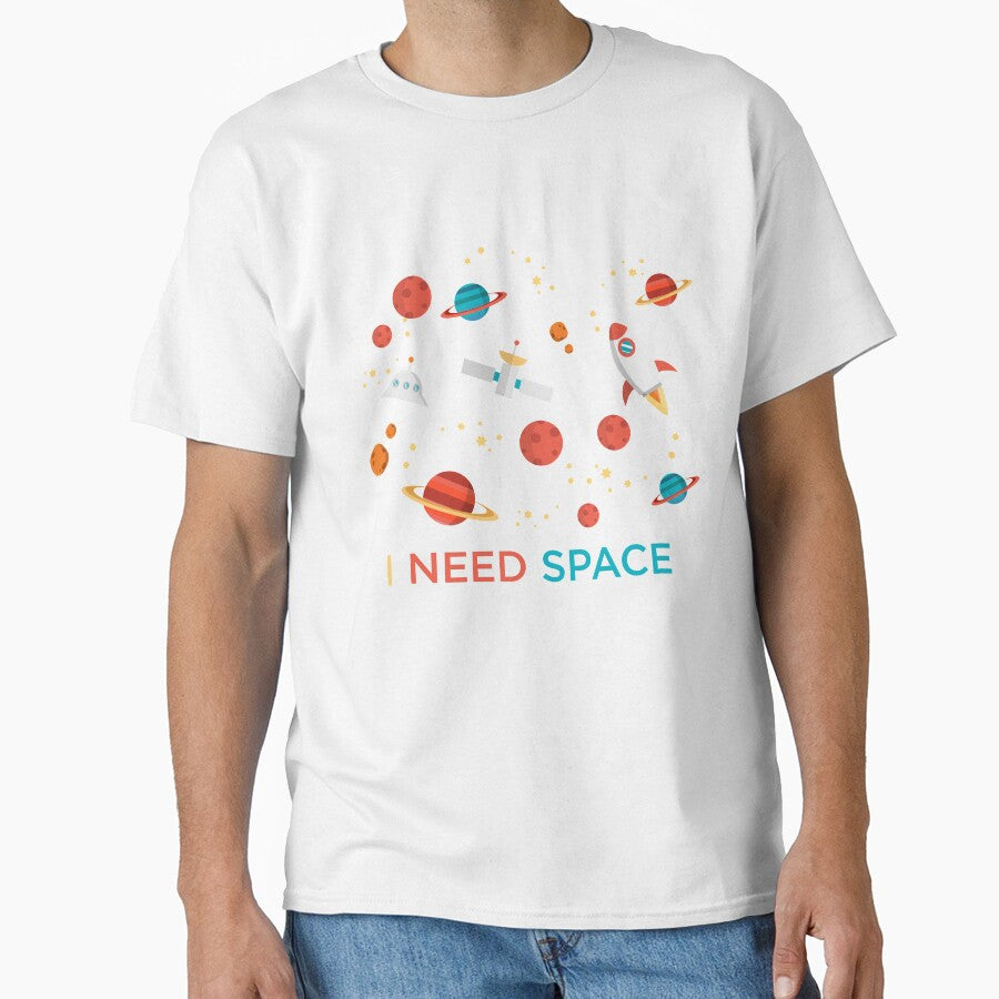 I Need Space Science Astronomy Funny Novelty T-Shirt by Bendthetrend