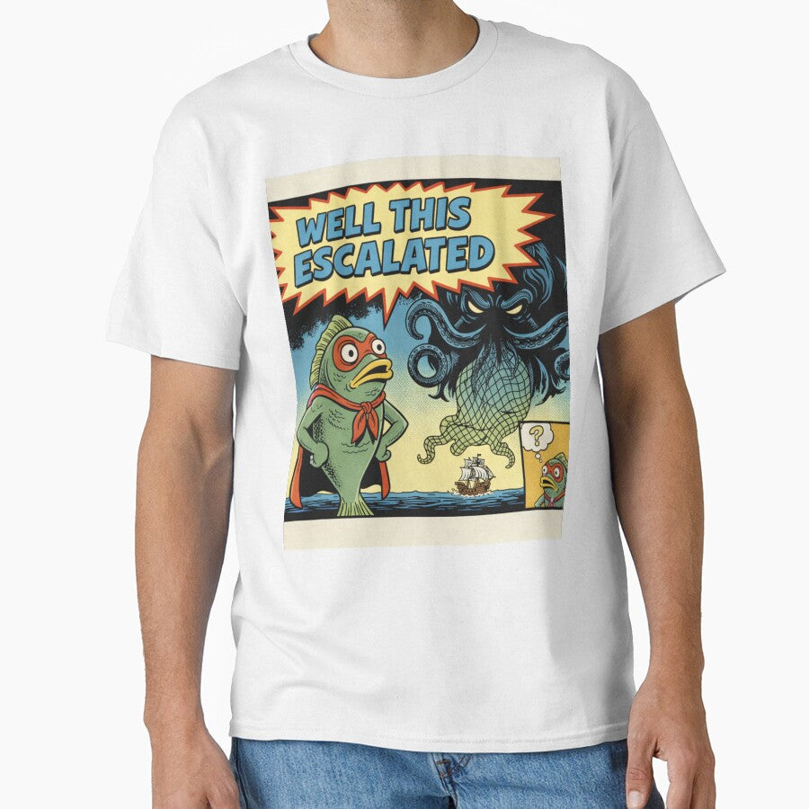 Well This Escalated by camostore23