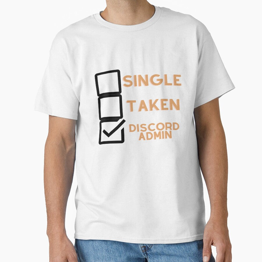 Single, Taken, Discord Admin by Tomsthreadz