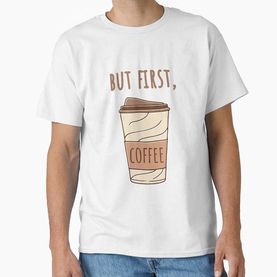 But First Coffee Coffee Lovers Coffee Addict Coffee by ninapfvu