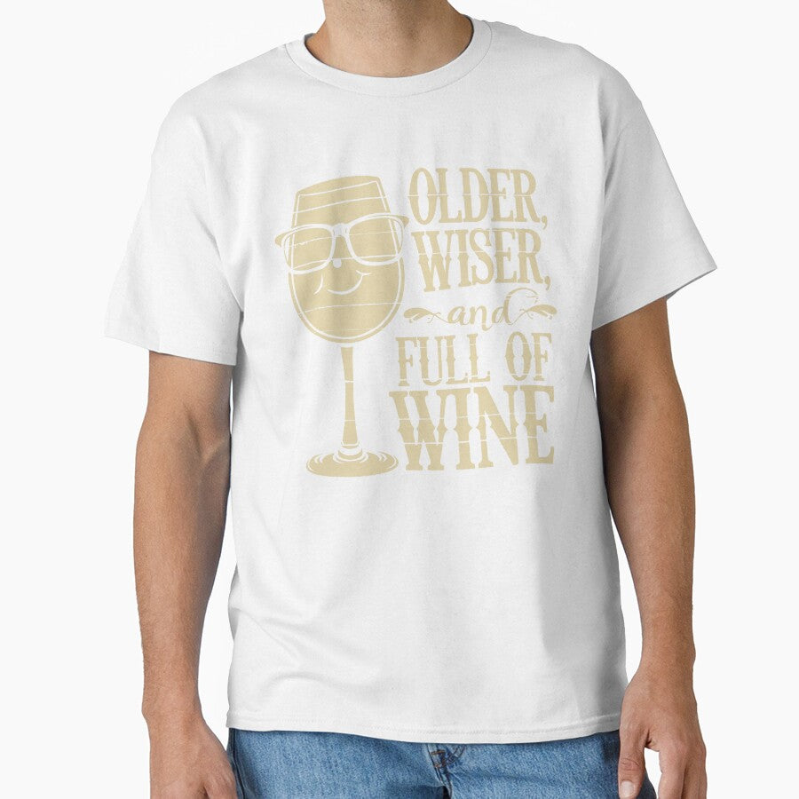 Older, Wiser and Full Of Wine by WineandWear