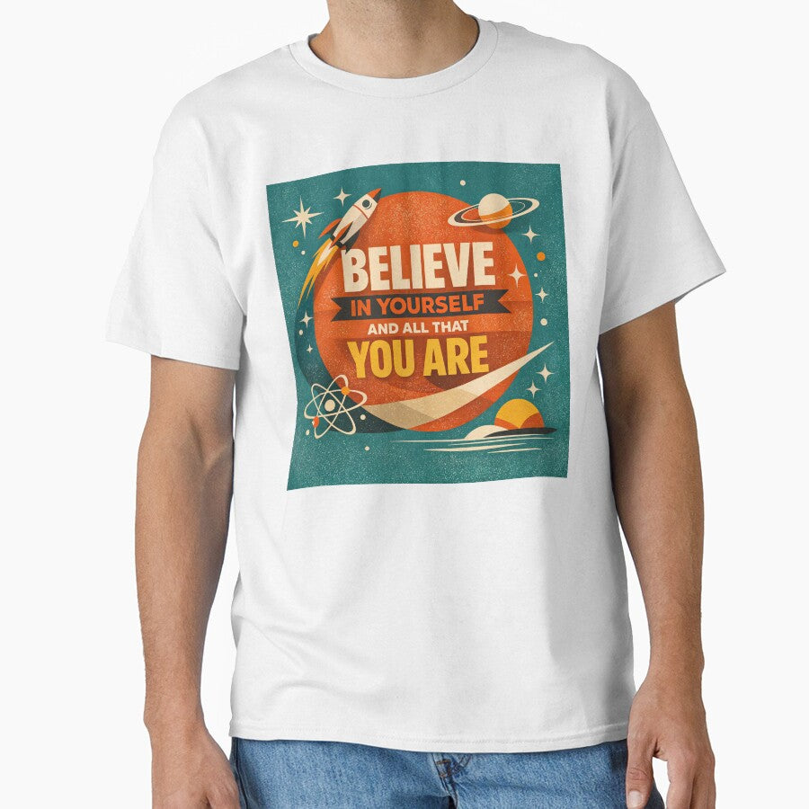 Believe in Yourself – Retro Space Inspiration by ForeverPrintsOK