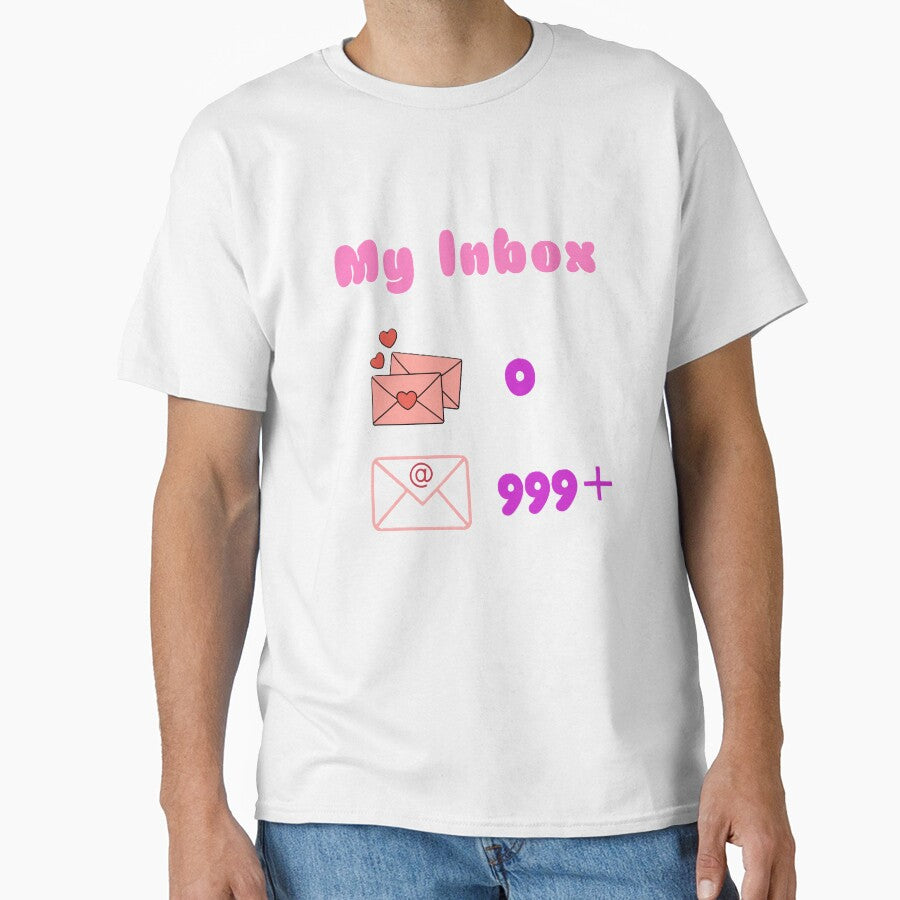 My (Realistic and Accurate) Inbox Shirt Design by Randomartsies