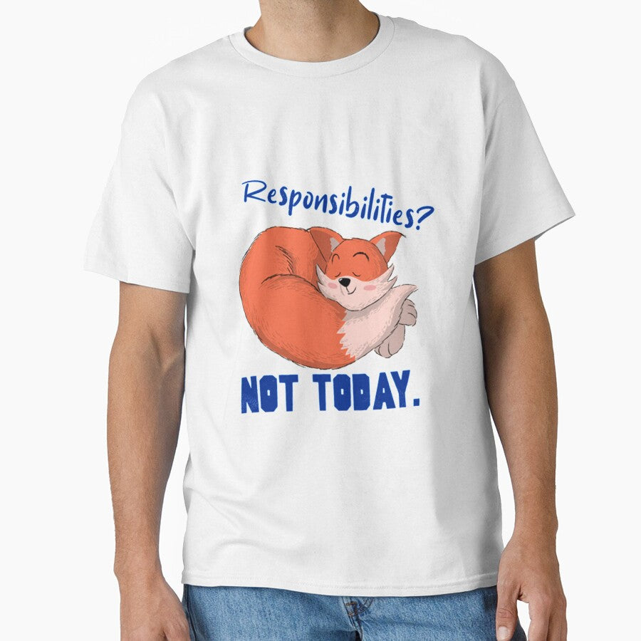 Lazy Day Responsibilities_ Not Today by PixelsNotPens