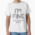 Sleep Disorders Warrior - I Am FINE, Support Sleep Disorders Warrior Support Gifts by RidnerStore