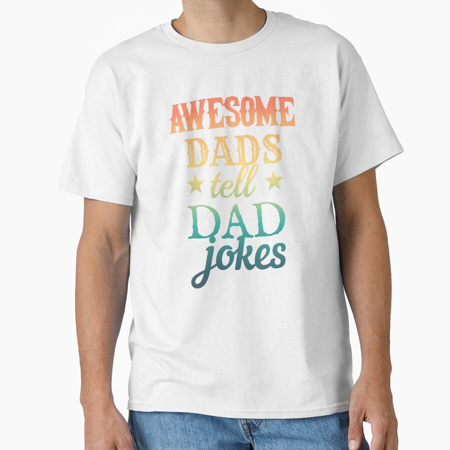 Colorful Fun  Awesome Dads Tell Dad Jokes Design, Great Design For Cool Dads, Perfect For Father's Day by TrulyEpoque