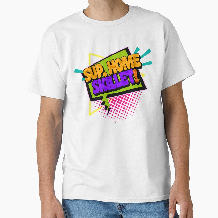 Sup, Home Skillet! 90s Slang Phrases by ourkid