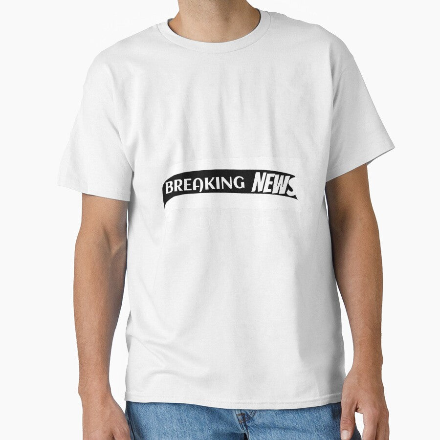 Breaking news I don't care by It's All Yours