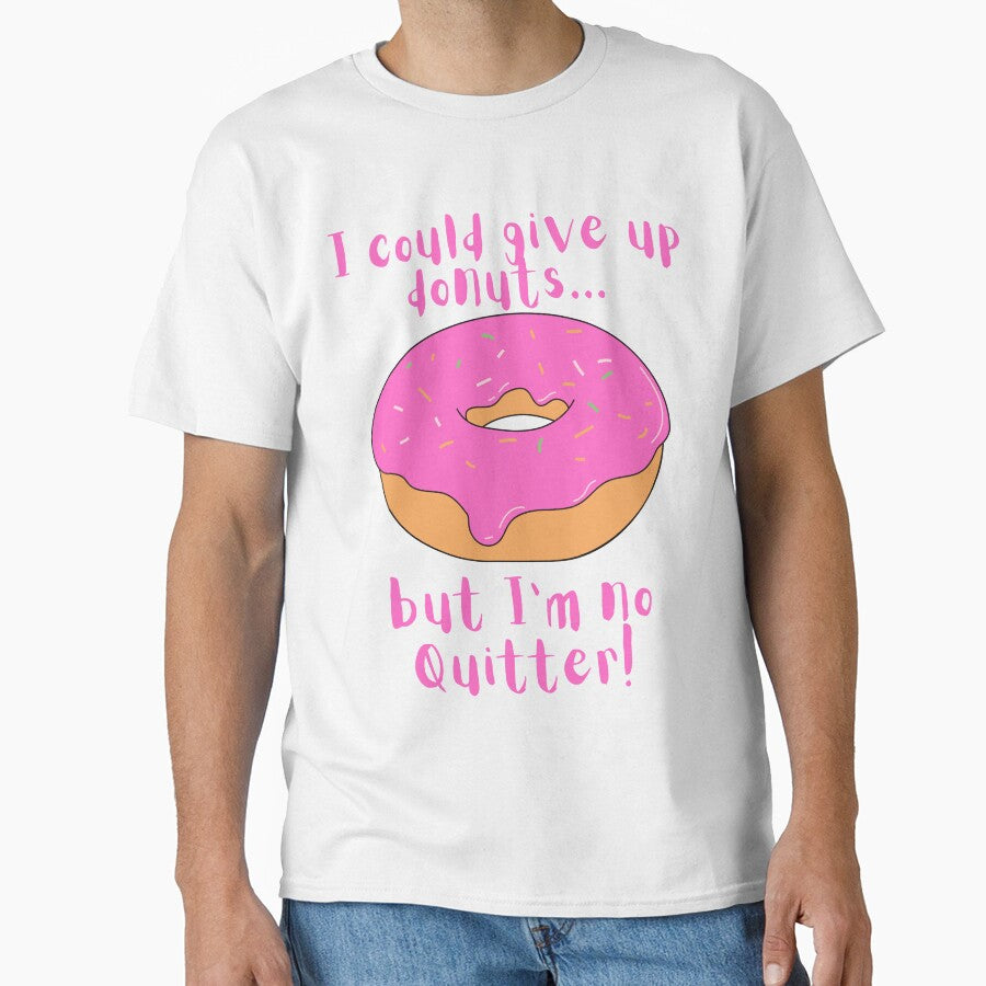 I could give up donuts.. Funny Donut by A-J-S-Designs