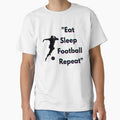 Eat Sleep Football Repeat – Soccer Lover Motivation Design by UrbanEchoHub