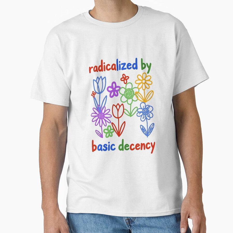 Radicalized By Basic Decency Equality Voice Strength Change by RetroMini2026
