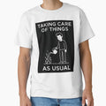 Taking Care Of Things As Usual Dark Humor by apex.vibe