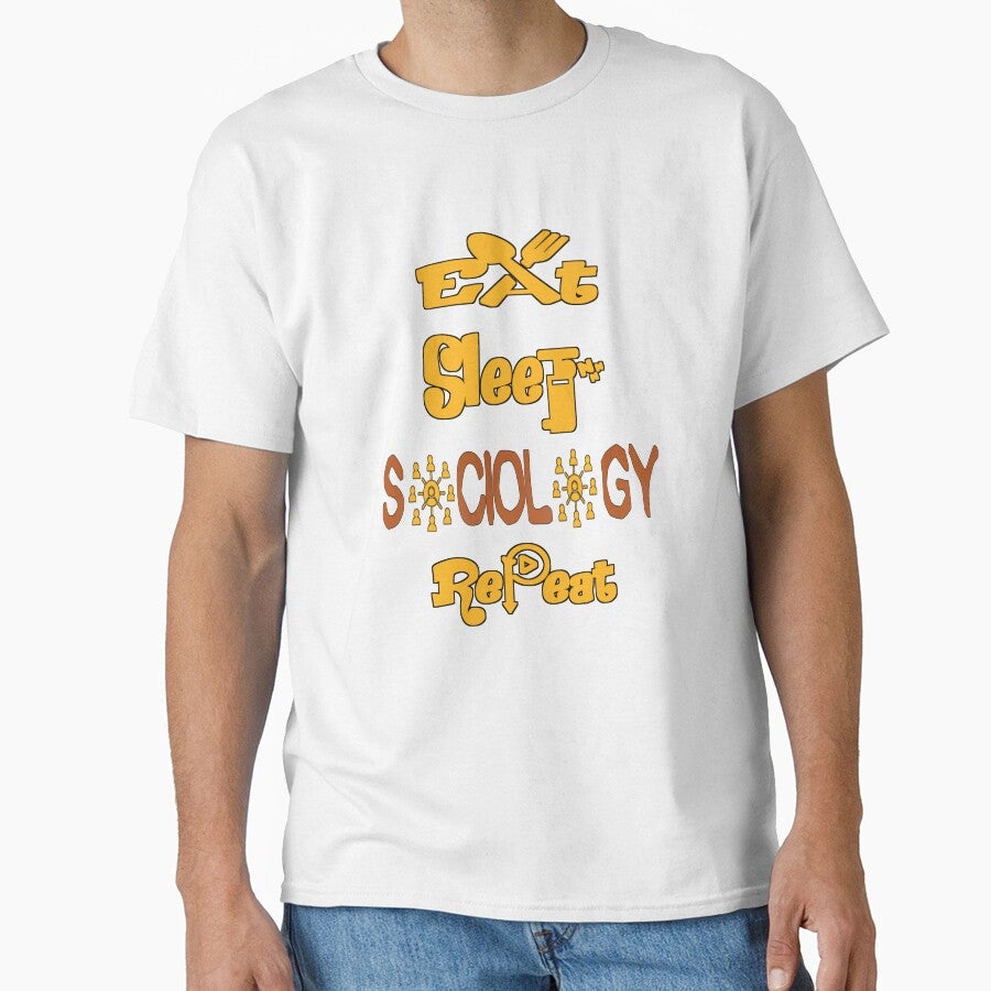 Eat sleep sociology repeat, by Chakilogy