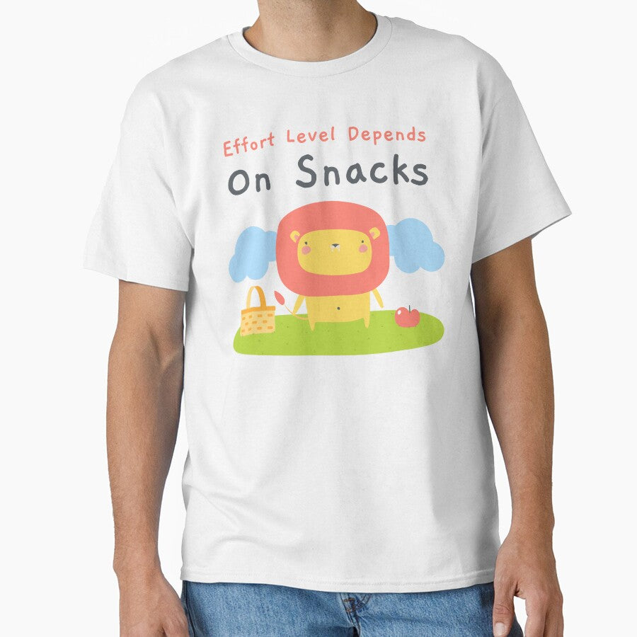 Effort Level Depends On Snacks by RandisTees