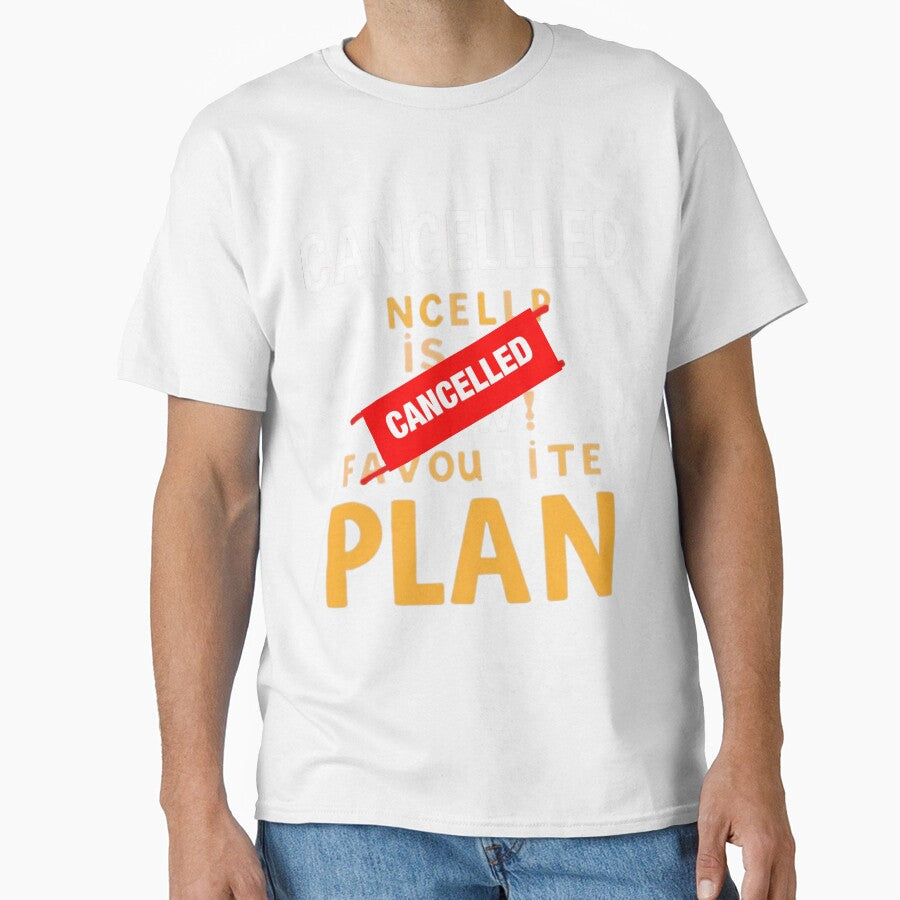 Cancelled Is My Favourite Plan Introvert Quote by artlife4