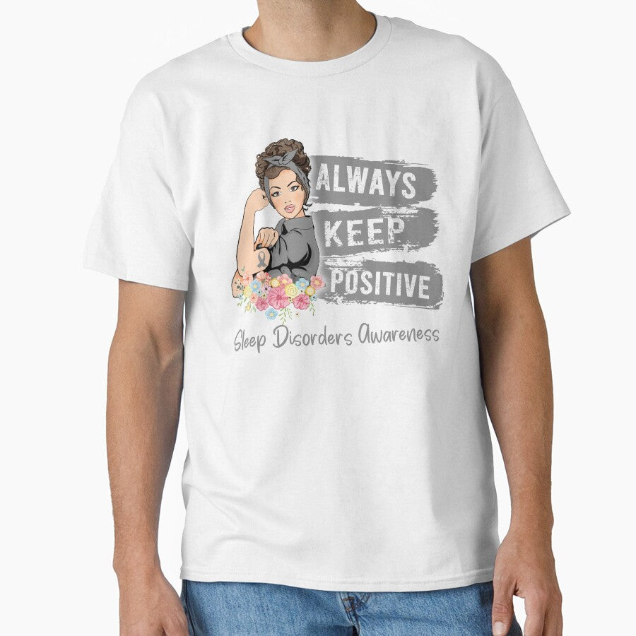 Always Keep Positive Sleep Disorders Awareness by Sabfit