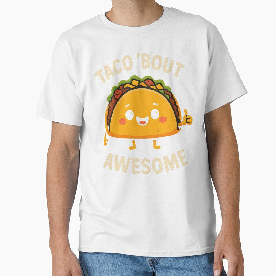 Taco ’Bout Awesome Kawaii Funny Food Shirt by Mikeb233