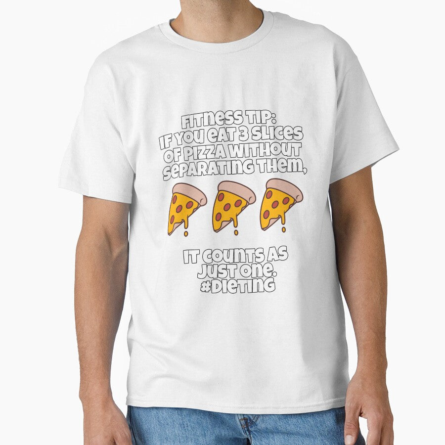 Funny Pizza Lover Humorous Design Fitness Tip: If You Eat 3 Slices Of Pizza Without Separating It by fantasticdesign