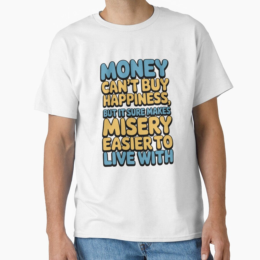 Sarcastic Funny Humor Art Design Money Can’t Buy Happiness by fantasticdesign