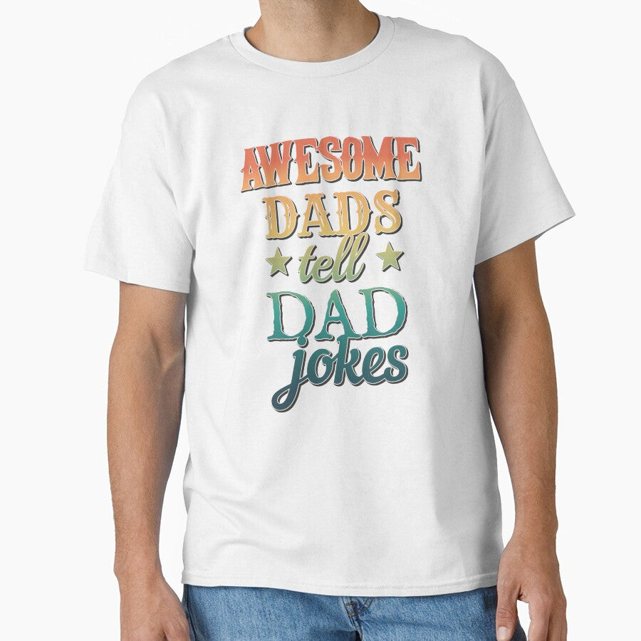 Colourful And Fun Awesome Dads Tell Dad Jokes Design by TrulyEpoque