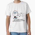 BOYS ARE STUPID THROW ROCKS by TODD GOLDMAN