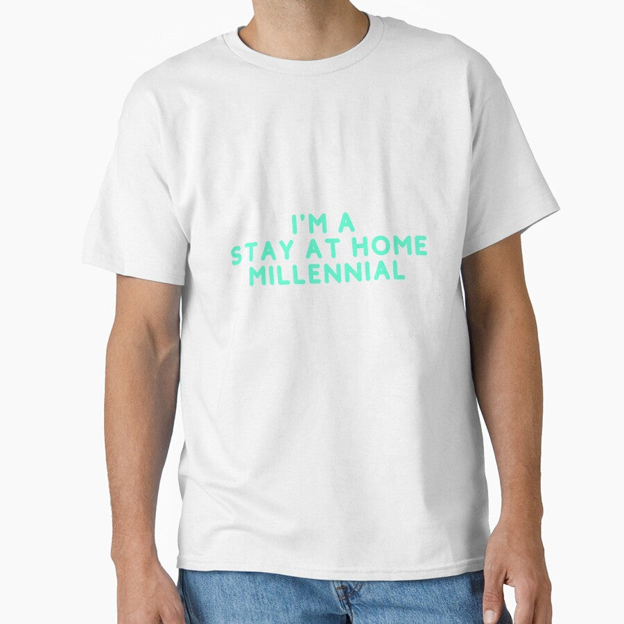 I'm a Stay at Home Millennial by friendlyspoon