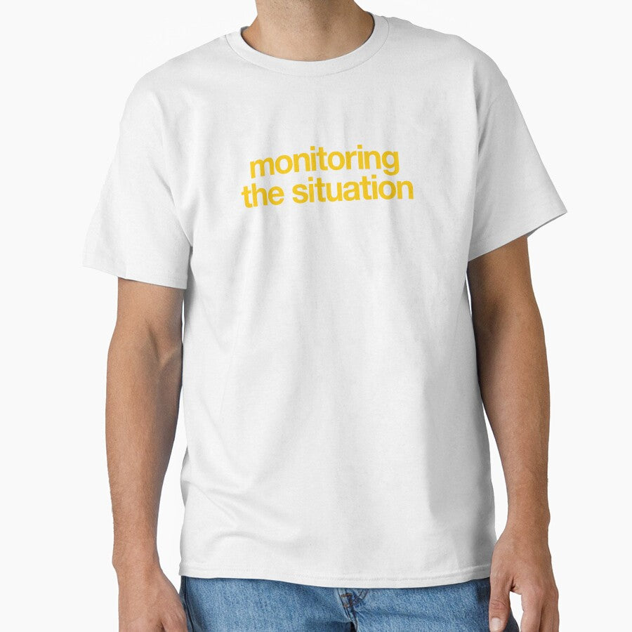 Monitoring the Situation by The Common Tee