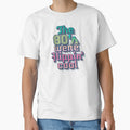 Cool The 80's Were Flippin' Cool, Colorful Retro Style Design by TrulyEpoque