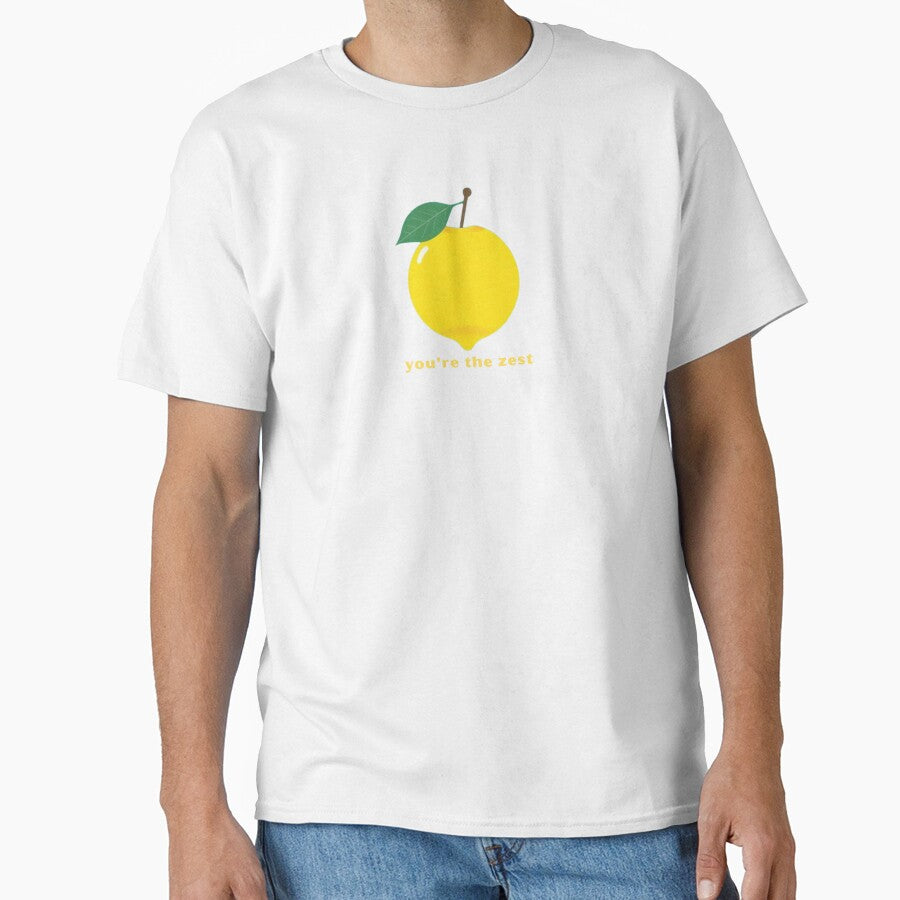 You’re The Zest - Cute Pun | TeeHee Puns Funny Design by TeeHee Puns
