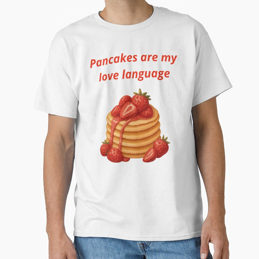 Pancakes Are My Love Language T-shirt Gifts by ZemVibe