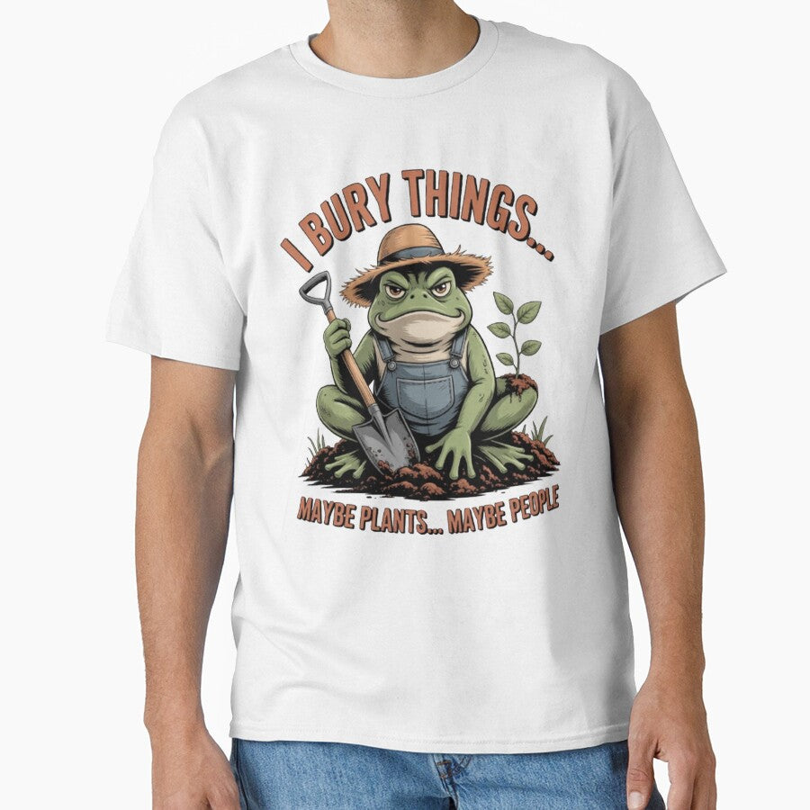 Sarcastic Funny Humor Art Design I Bury Things Maybe Plants by fantasticdesign
