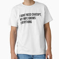 My Wife Knows It All (White) by ZenZero88