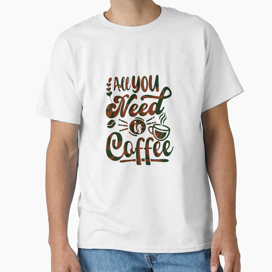 "All You Need is Coffee" - Inspirational and Motivational Artwork for Coffee Lovers by majnate