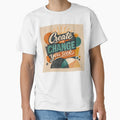 Create the Change You Seek – Retro Motivation by ForeverPrintsOK