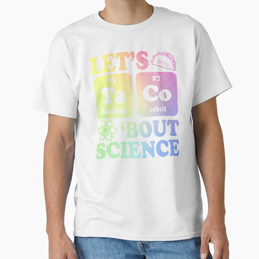 Funny Lets Tacos Bout Science - Scientist Teacher by ScienceCorner