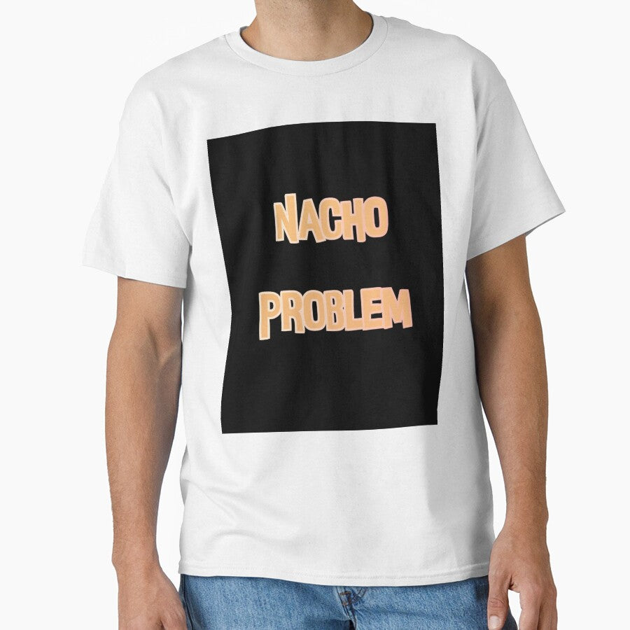 Nacho Problem Pun by Gabriela McDaniel
